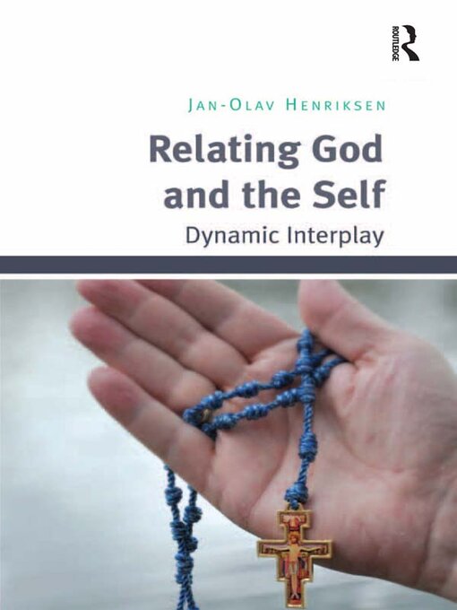 Title details for Relating God and the Self by Jan-Olav Henriksen - Wait list
